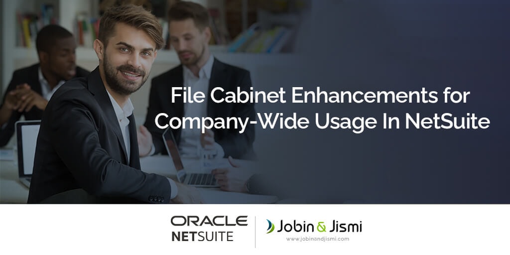 Netsuite Box Files File Cabinet Enhancements for Company-Wide Usage in NetSuite