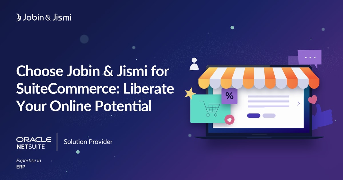 Expand your Online Platform using SuiteCommerce with Jobin & Jismi